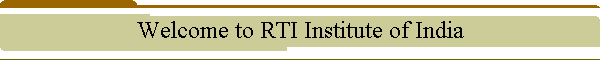 Welcome to RTI Institute of India